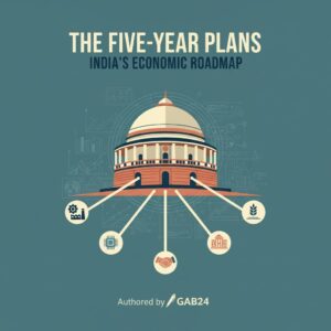 The Five-Year Plans: India’s Economic Roadmap