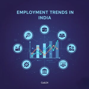 Employment Trends in India